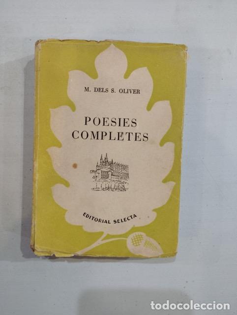 Libros: M. Dels S. Oliver - Poesies completes - Foto 1