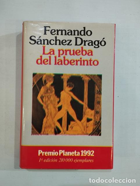 Libros: Fernando S&aacute;nchez Drag&oacute; - La prueba del laberinto - Foto 1