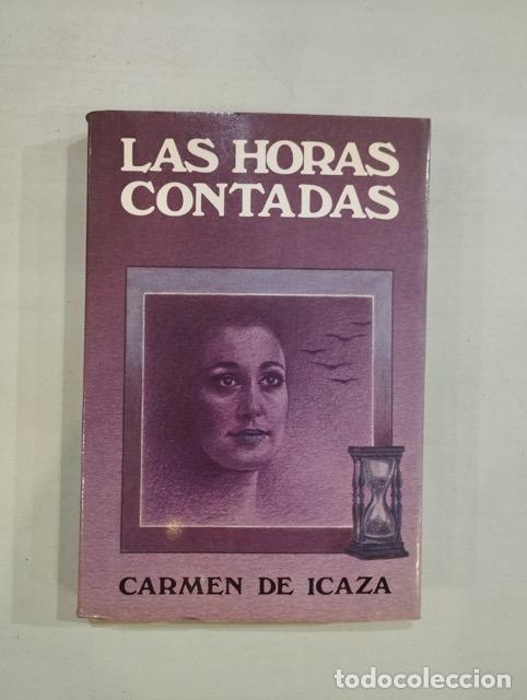 Libros: Carmen de Icaza - Las horas contadas - Foto 1