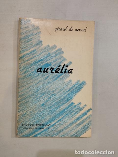 Libros: G&eacute;rard de Nerval - Aur&eacute;lia - Foto 1