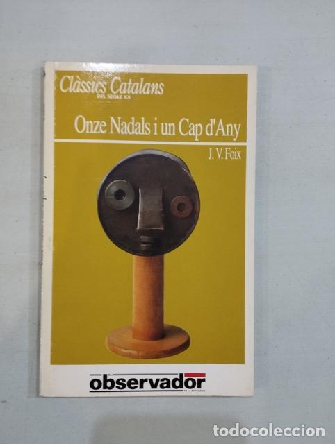 Libros: J. V. Foix - Onze Nadals i un Cap dany - Foto 1
