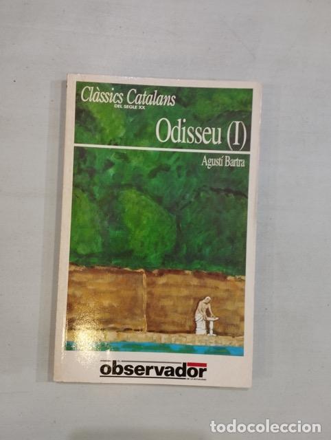 Libros: Agust&iacute; Bartra - Odisseu (I) - Foto 1