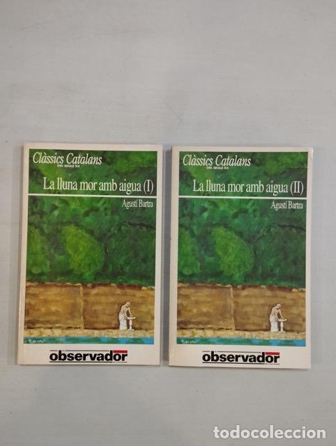Libros: Agust&iacute; Bartra - Lal luna mor amb aigua (2 vol) - Foto 1