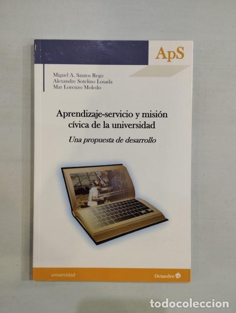 Libros: Miguel A. Santos Rego / alexandre Sotelino Losada / Mar Lorenzo Moledo - Aprendizaje-servicio y misi