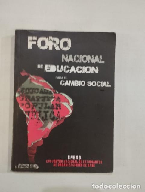 Libros: Foro nacional de educaci&oacute;n para el cambio social
