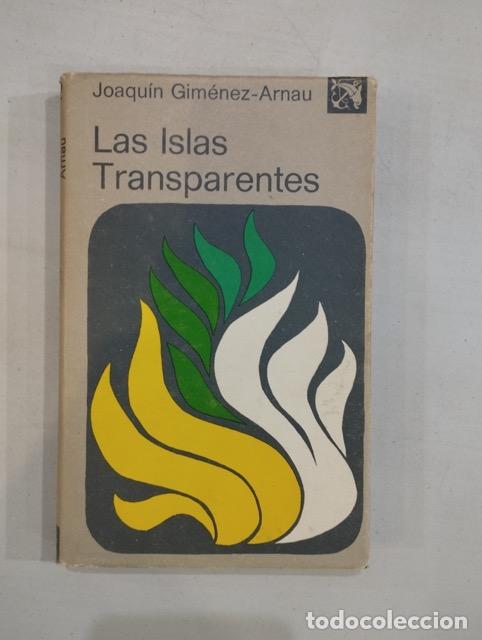 Libros: Joaqu&iacute;n Gim&eacute;nez-Arnau - Las islas transparentes - Foto 1