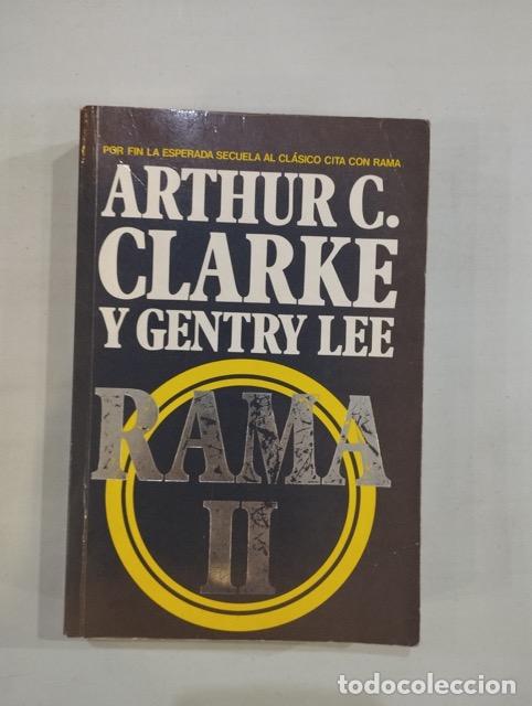 Libros: Arthur C. Clarke / Gentry lee - Rama II - Foto 1