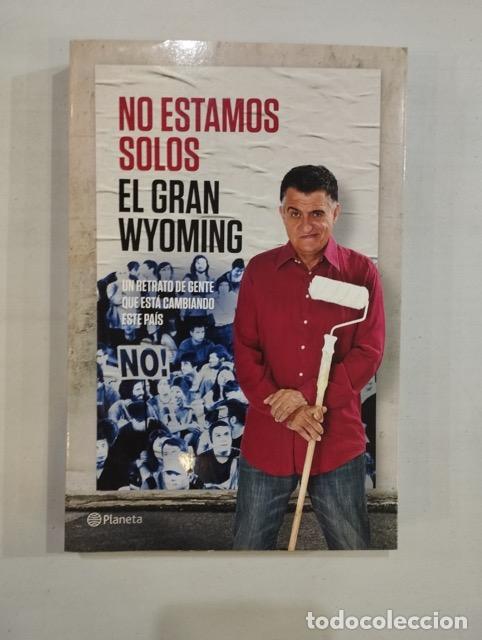 Libros: El Gran Wyoming - No estamos solos - Foto 1