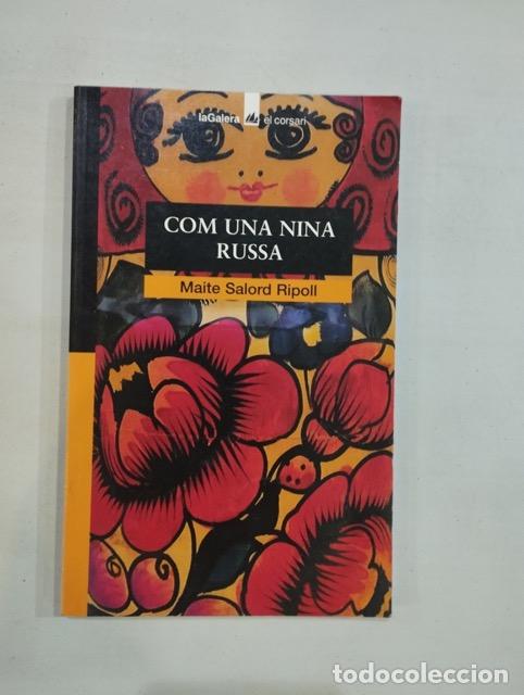 Libros: Maite Salord Ripoll - Com una nina russa - Foto 1