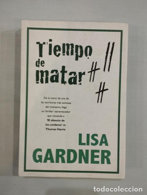 Libros: Lisa Gardner - Tiempo de matar - Foto 1