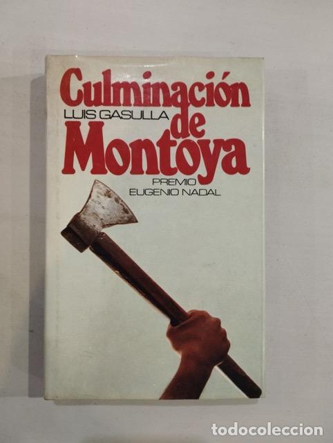Libros: Luis Gasulla - Culminaci&oacute;n de Montoya - Foto 1