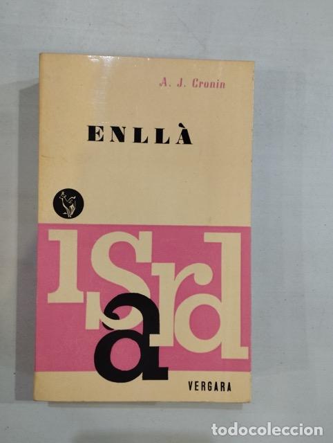 Libros: A. J. Cronin - Enll&agrave; - Foto 1