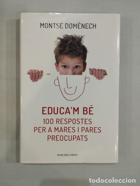 Libros: Montse Dom&egrave;nech - Educam b&eacute; - Foto 1