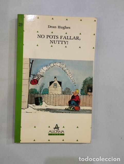 Libros: Dean Hughes - No pots fallar, Nutty - Foto 1