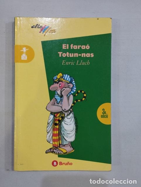 Libros: Enric Lluch - El fara&oacute; Totun-nas - Foto 1