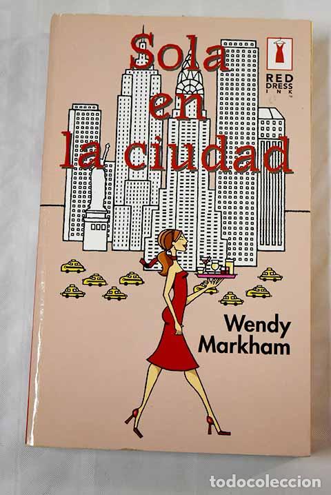 Libros: Sola en la ciudad: Markham, Wendy.- Markham, Wendy - Foto 1