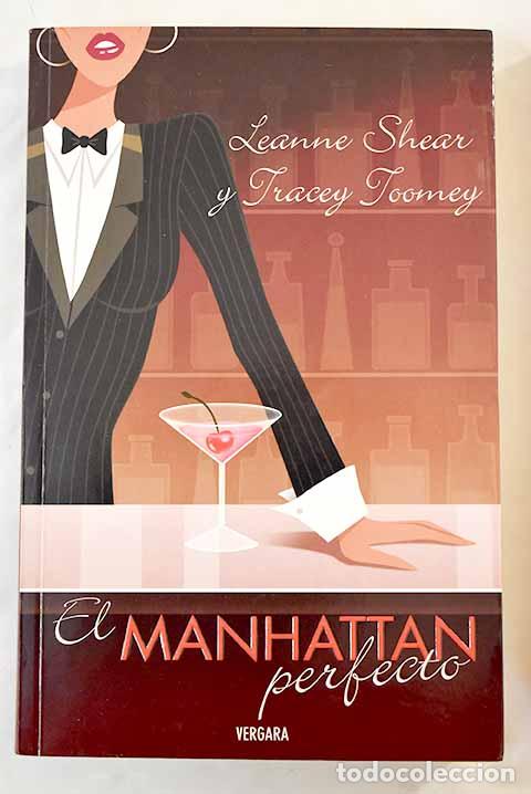 Libros: El manhattan perfecto.- Shear, Leanne - Foto 1