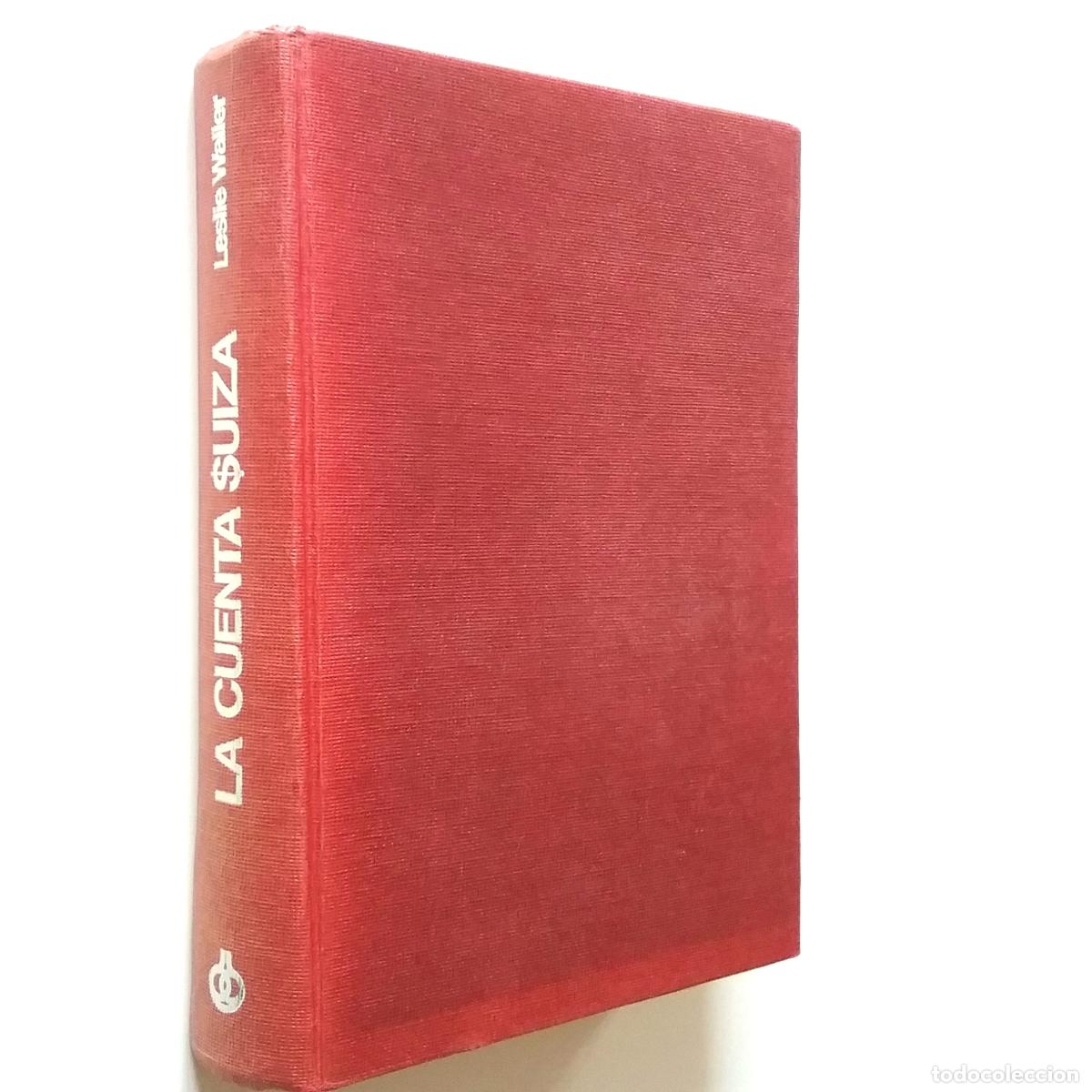 Libros: Leslie Waller - La cuenta suiza - Foto 1