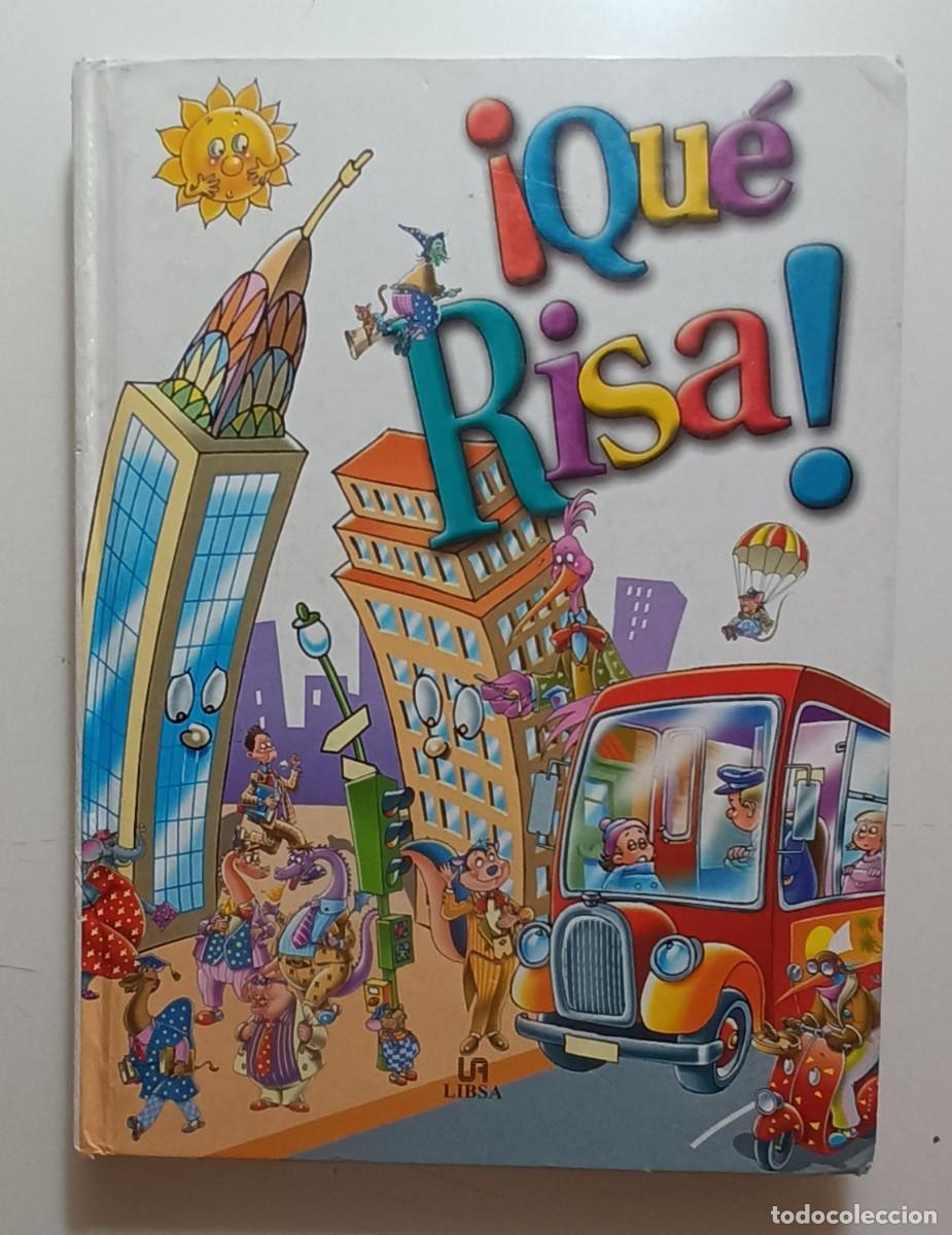 Libros: &iexcl;QUE RISA! - LIBSA - 2002 - Foto 1