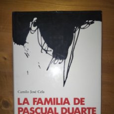 Libros: LA FAMILIA DE PASCUAL DUARTE. CAMILO JOSÉ CELA