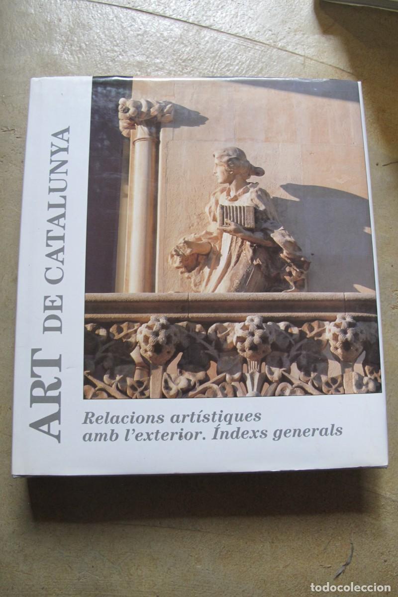 Libri di seconda mano: RELACIONS ARTISTIQUES AMB L'EXTERIOR. INDEXS GENERALS. ART DE CATALUNYA 15