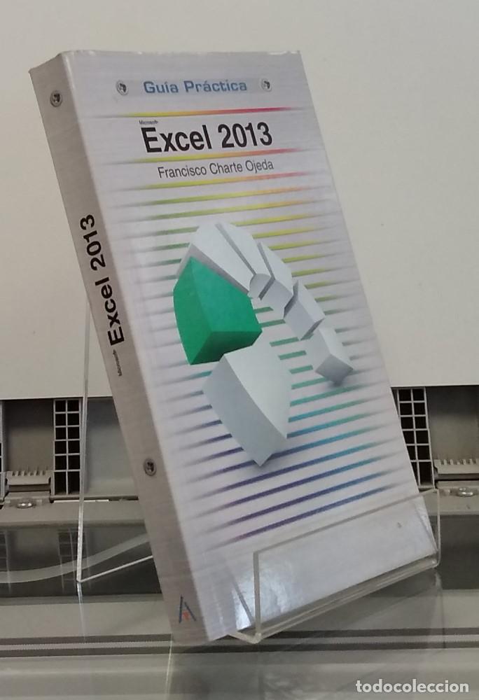 Libros: Excel 2013. Gu&iacute;a pr&aacute;ctica - Francisco Charte Ojeda - Foto 1