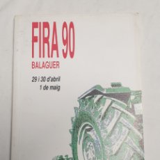 Libros: LIBRO PROGRAMA 1990 FIRA BALAGUER SALÓ MONOGRÀFIC D'APICULTURA PUBLICIDAD Y INFORMACIÓN DEL PUEBLO