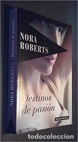 Libros: Destinos de pasi&oacute;n - ROBERTS, Nora.- - Foto 1