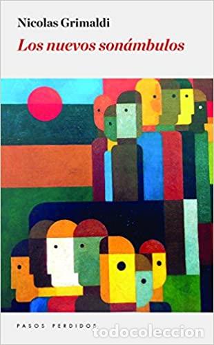 Libros: Los nuevos son&aacute;mbulos - Nicolas Grimaldi - Foto 1