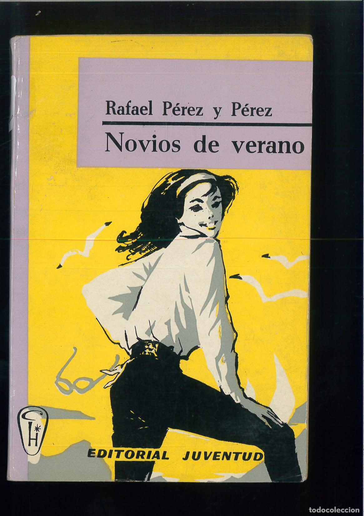 Libros: NOVIOS DE VERANO - RAFAEL P&Eacute;REZ Y P&Eacute;REZ - Foto 1