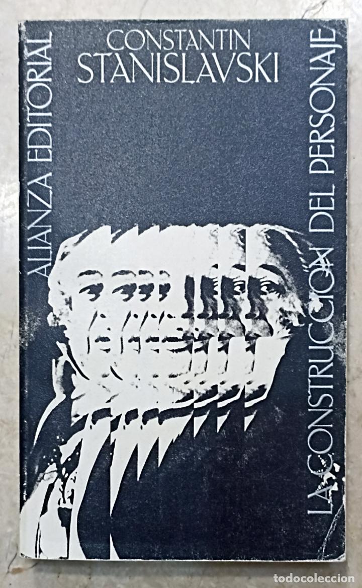 Libros: LA CONSTRUCCI&Oacute;N DEL PERSONAJE - CONSTANTIN STANISLAVSKI - Foto 1