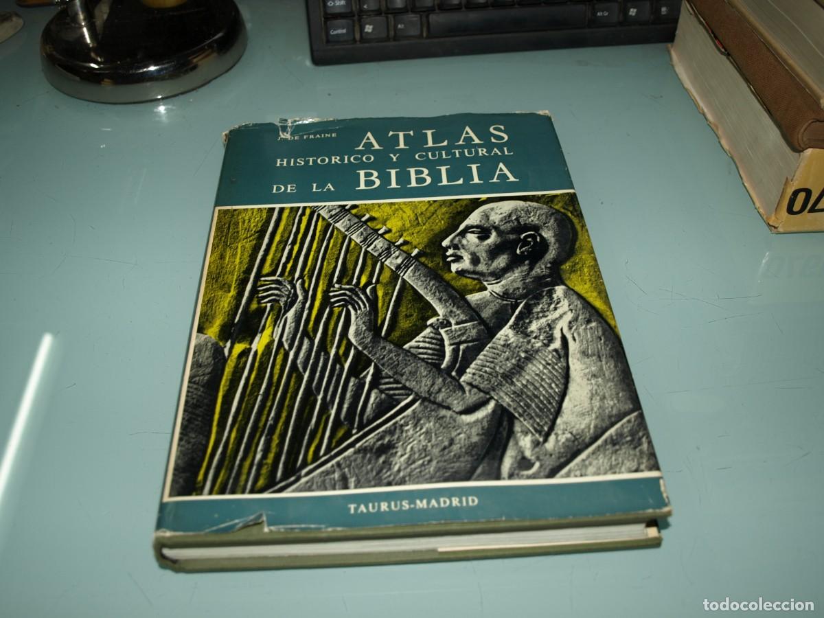 Libros: Atlas historico y cultural de la Biblia, Taurus, J, de Fraine