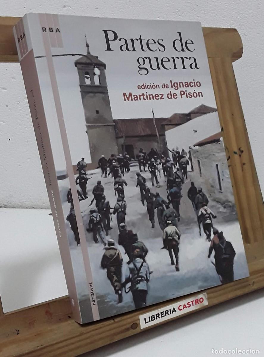 Libros: Partes de guerra - Edici&oacute;n de Ignacio Mart&iacute;nez de Pis&oacute;n - Foto 1