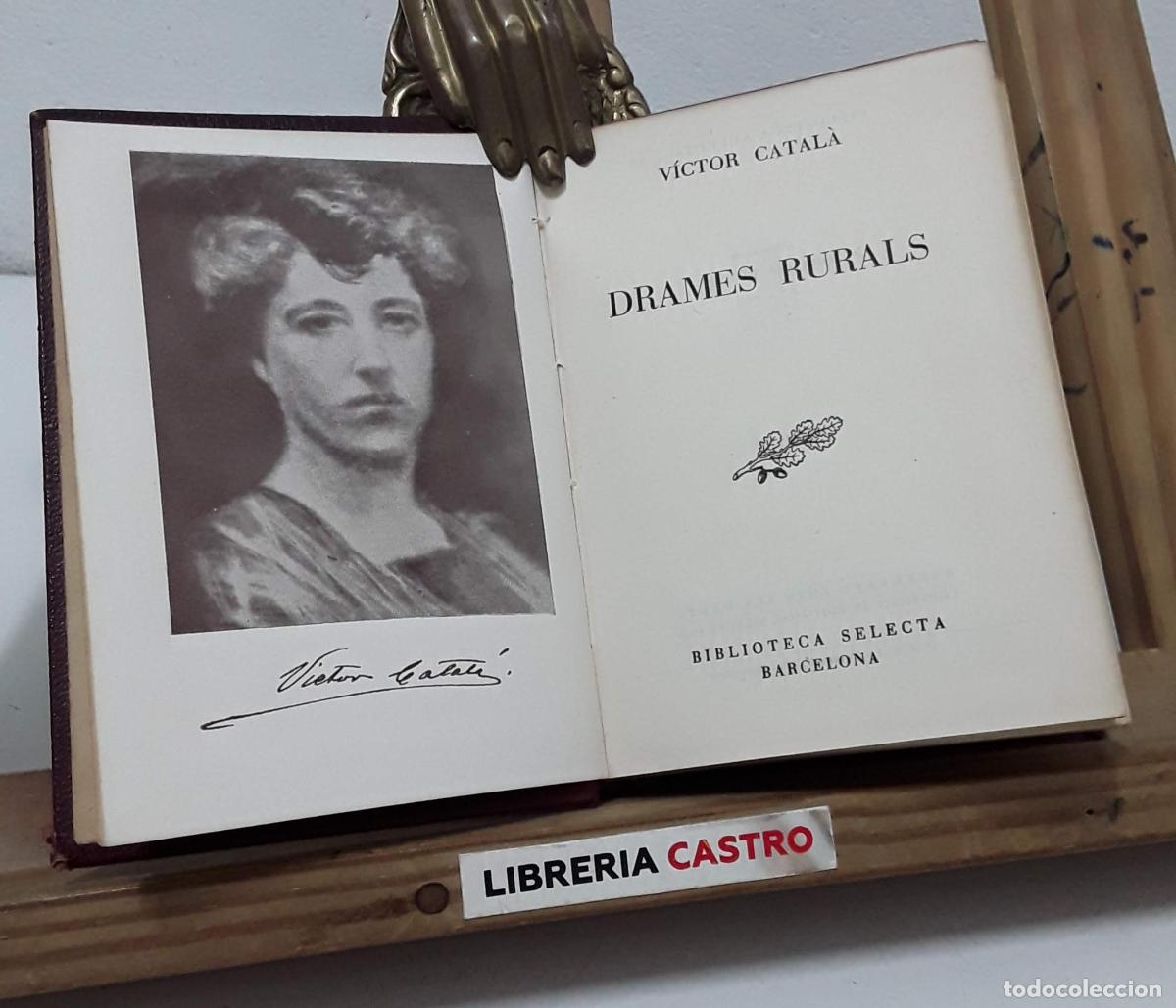 Libros: Drames rurals - V&iacute;ctor Catal&agrave;. - Foto 1