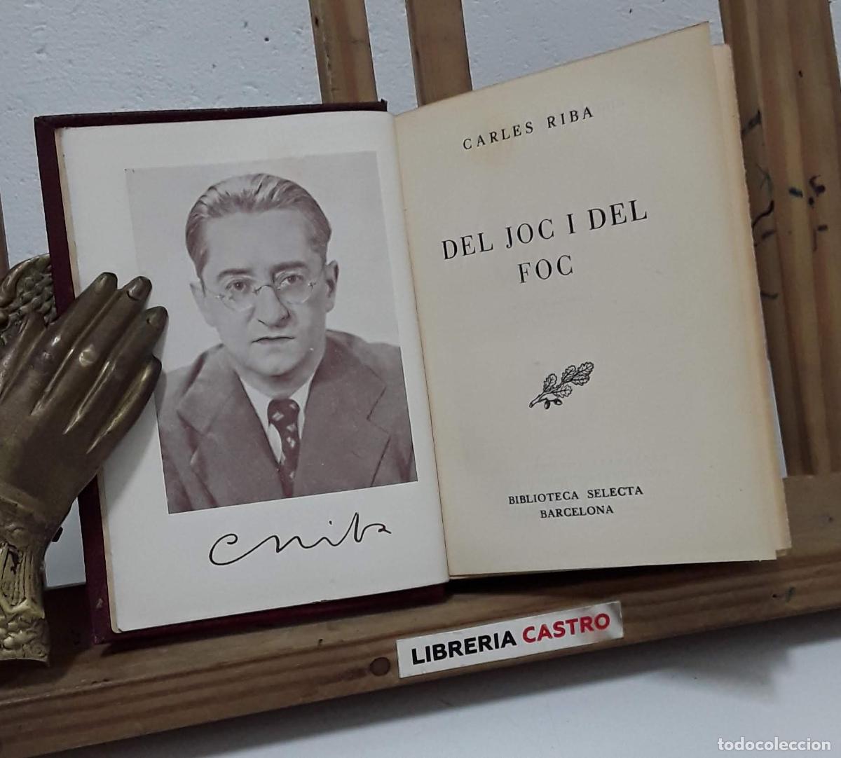 Libros: Del joc i del foc - Carles Riba. - Foto 1