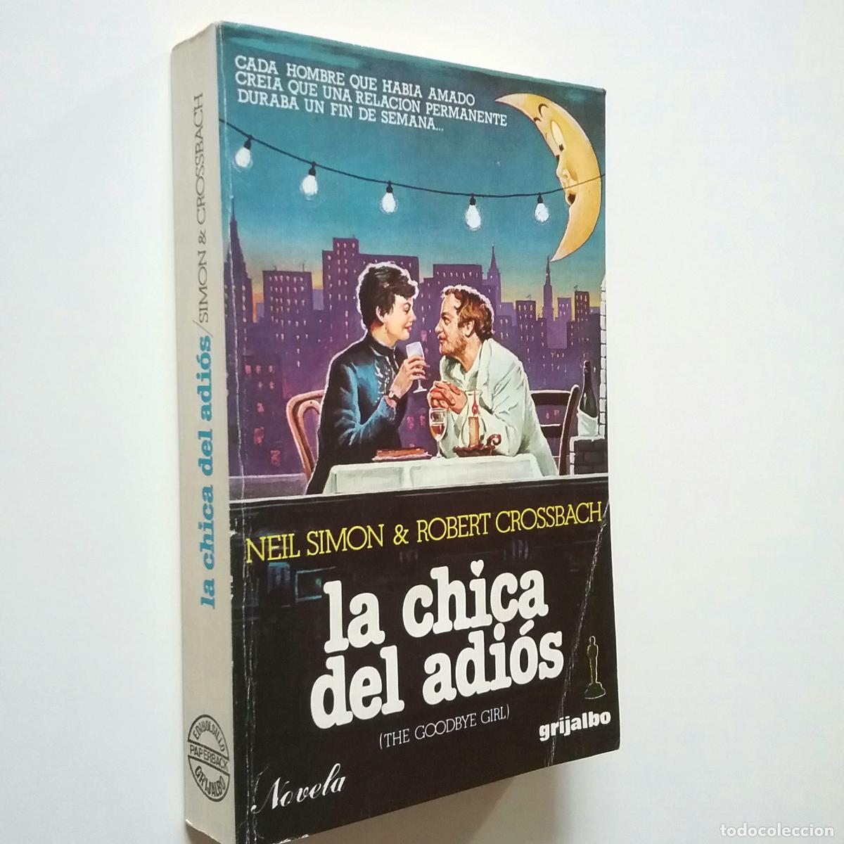 Libros: Neil Simon & Robert Crossbach - La chica del adi&oacute;s - Foto 1