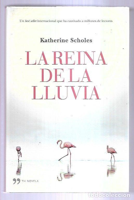 Libri di seconda mano: REINA DE LA LLUVIA - LA - SCHOLES, KATHERINE