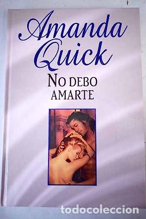 Libros: No debo amarte - Quick, Amanda - Foto 1