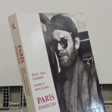 Libri di seconda mano: PARÍS INSÓLITO - JEAN-PAUL CLÉBERT