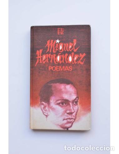 Libros: Miguel Hern&aacute;ndez. Poemas - HERN&Aacute;NDEZ, Miguel - Foto 1