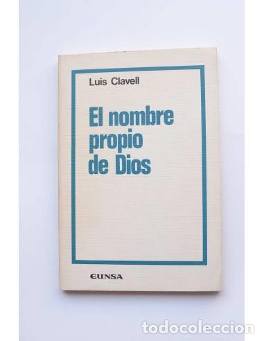 Libros: El nombre propio de Dios - CLAVELL, Luis - Foto 1