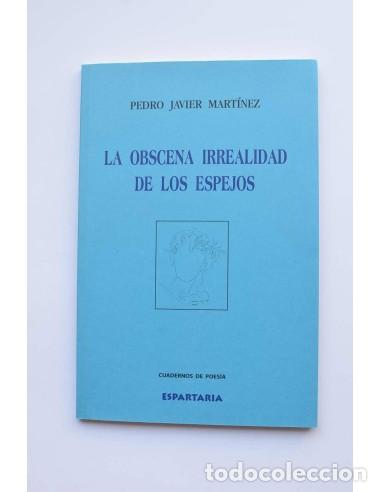 Libros: La obscena irrealidad de los espejos - Foto 1