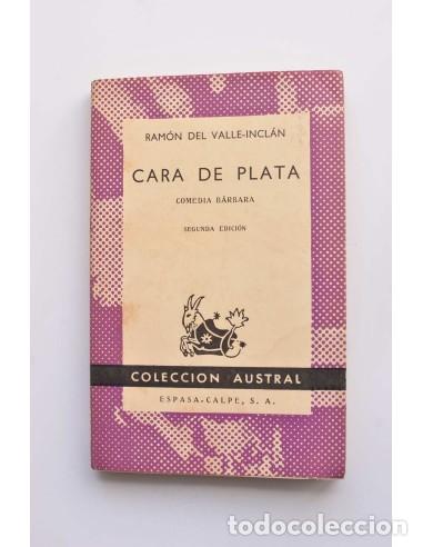 Libros: Cara de Plata. Comedia b&aacute;rbara - VALLE-INCL&Aacute;N, Ram&oacute;n Mar&iacute;a del - Foto 1