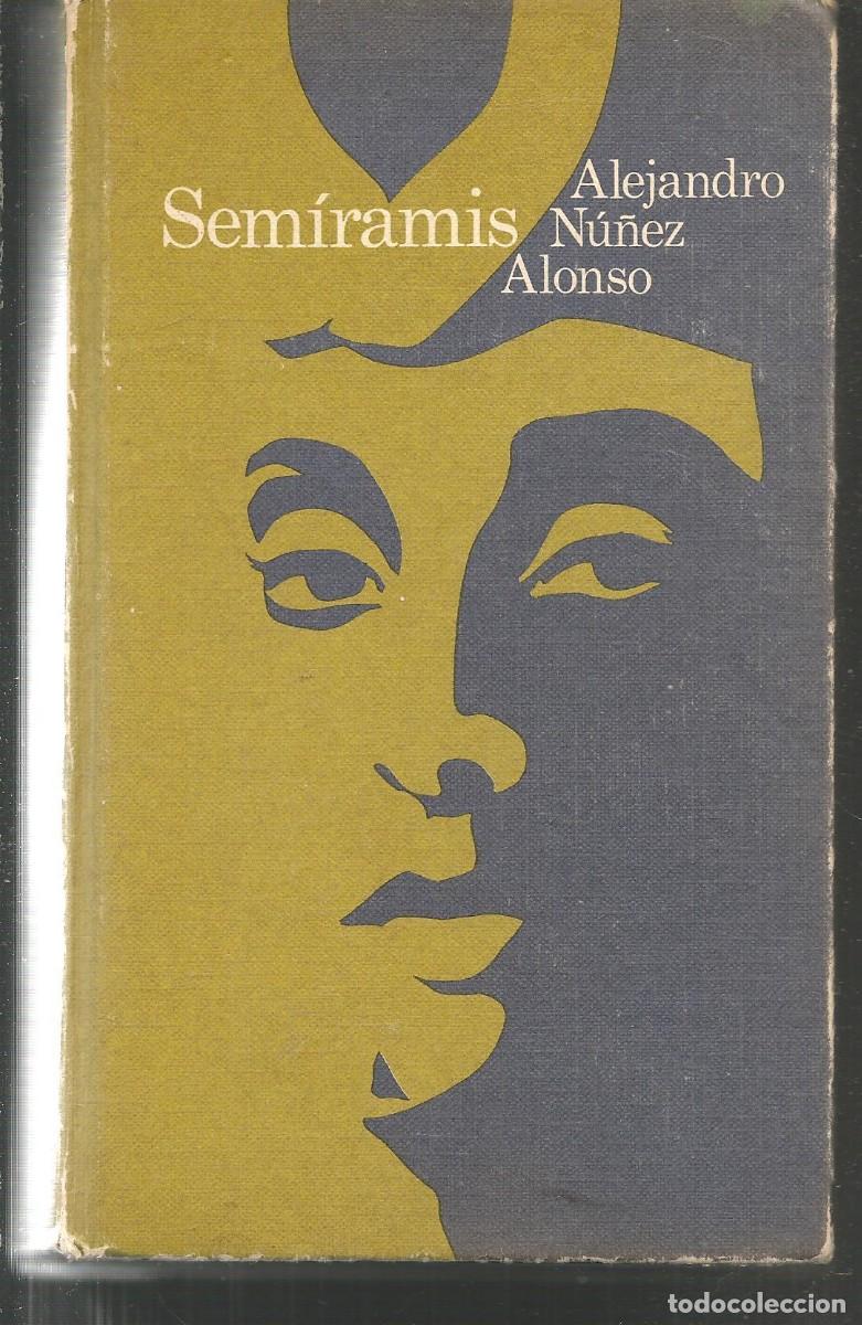 Libros: SEM&Iacute;RAMIS. ALEJANDRO N&Uacute;&Ntilde;EZ ALONSO. CIRCULO DE LECTORES. (B/A34.2) - Foto 1