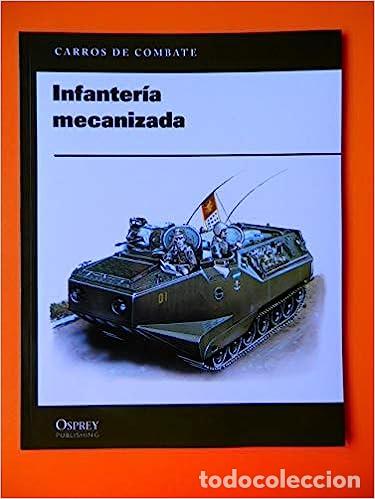 Libros: Infanter&iacute;a mecanizada. Carros de Combate - Bryan Perrett - Foto 1