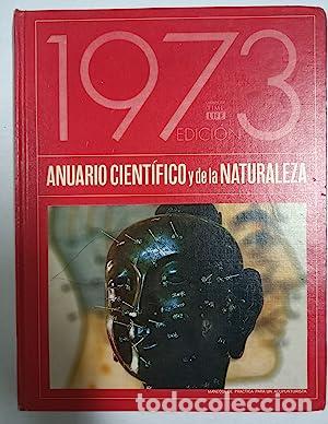 Libri di seconda mano: Anuario cient&iacute;fico y de la naturaleza 1973
