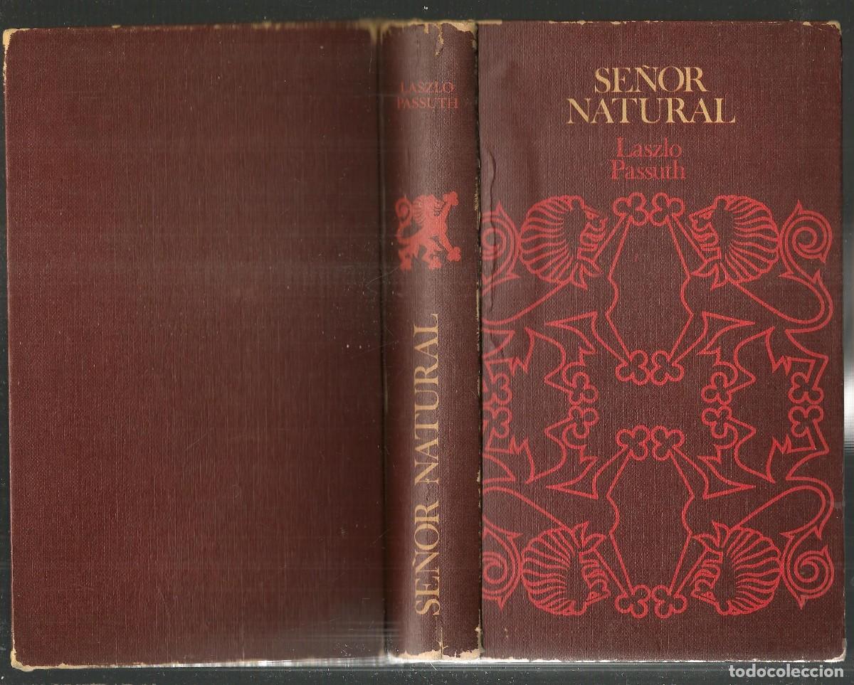 Libros: SE&Ntilde;OR NATURAL. LASZLO PASSUTH. CIRCULO DE LECTORES, 1967.(B/A34.3) - Foto 1