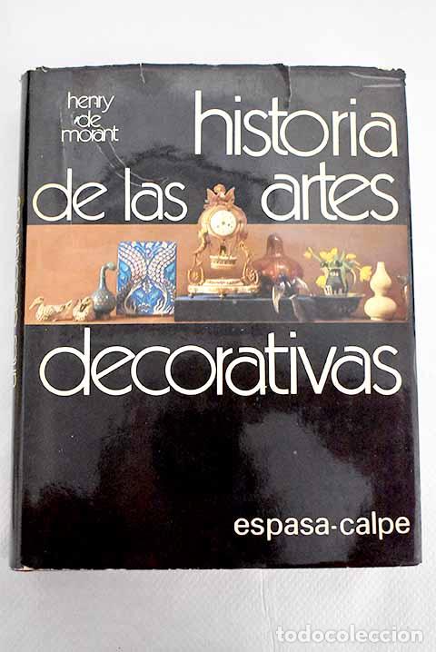 Libros: Historia de las artes decorativas.- Morant, Henry de - Foto 1