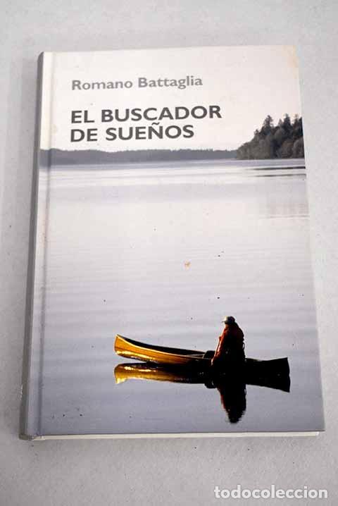 Libros: El buscador de sue&ntilde;os.- Battaglia, Romano - Foto 1
