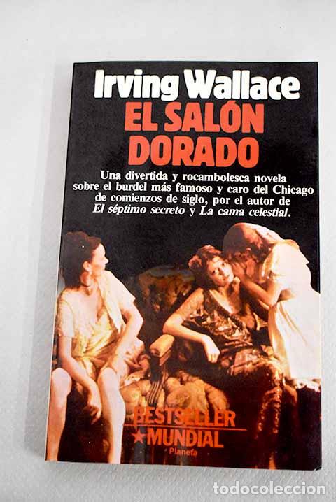 Libros: El sal&oacute;n dorado: Wallace, Irving.- Wallace, Irving - Foto 1
